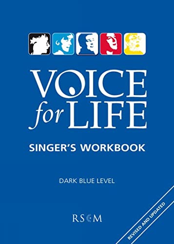 Voice for Life Singer's Workbook 3 - Dark Blue von Royal School of Church Music