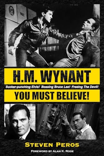 H.M. Wynant - You Must Believe! von BearManor Media
