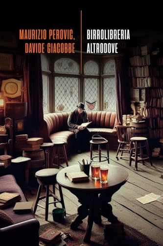 Birrolibreria Altrodove (Narrativa) von Edizioni Epoké