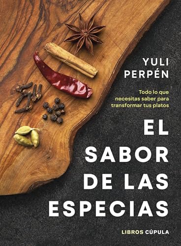 El sabor de las especias (Cocina) von Libros Cúpula