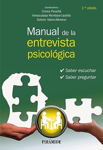 Manual de la entrevista psicológica: Saber escuchar, saber preguntar (Manuales prácticos) von Piramide