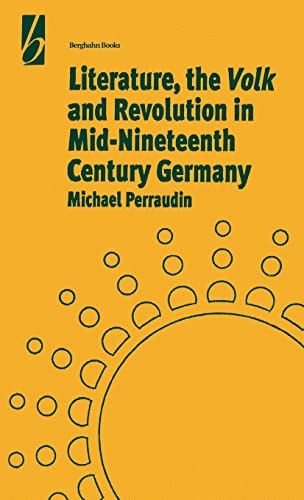Literature, the 'Volk' and the Revolution in Mid-19th Century Germany