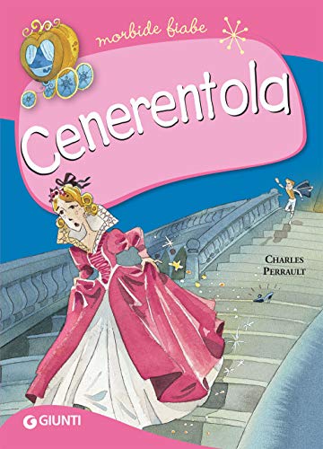 Cenerentola (Morbide fiabe) von Giunti Psychometrics