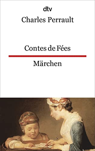 Contes de Fées Märchen: dtv zweisprachig für Fortgeschrittene – Französisch