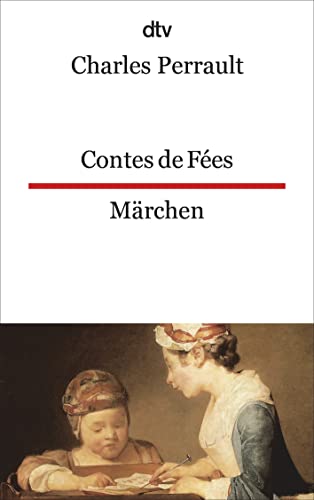 Contes de Fées Märchen: dtv zweisprachig für Fortgeschrittene – Französisch