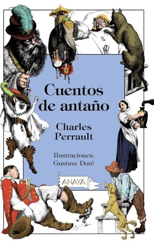 Cuentos de antaño (LITERATURA INFANTIL - Libros-Regalo) von ANAYA INFANTIL Y JUVENIL