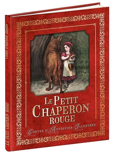 Le petit chaperon rouge Le petit chaperon rouge