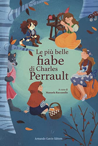 Le più belle fiabe di Perrault. Ediz. a colori (Curcio Kids) von Curcio