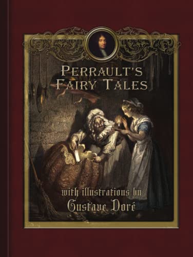Perrault's Fairy Tales: Illustrated Perrault's Fairy Tales: Illustrated von THE PLANET