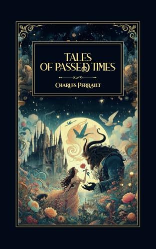 Tales of Passed Times Tales of Passed Times von Independently published