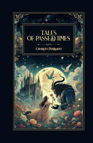 Tales of Passed Times Tales of Passed Times von Independently published