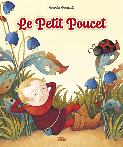 Les minicontes classiques - Le petit poucet - dès 3 ans Les minicontes classiques - Le petit poucet - dès 3 ans von Editions Lito
