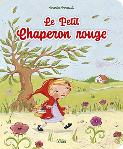 Les Minicontes classiques - Le Petit Chaperon rouge - Dès 3 ans von Editions Lito