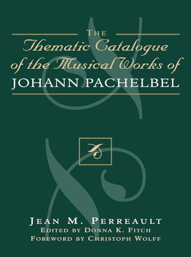 Thematic Catalogue of the Musical Works of Johann Pachelbel