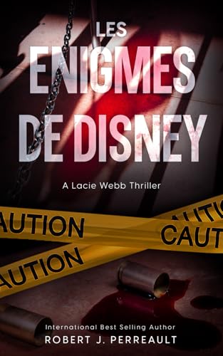 Les énigmes Disney (Série Lacie Webb, Band 1) von Independently published