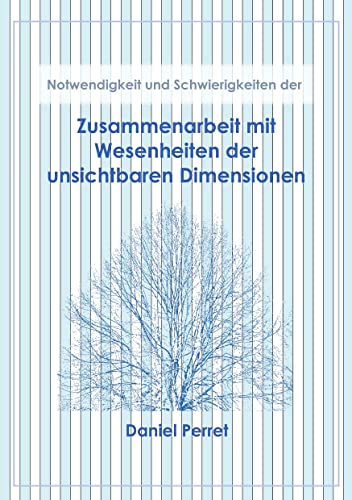 Zusammenarbeit mit Wesenheiten der unsichtbaren Dimensionen: Notwendigkeit und Schwierigkeiten von Books on Demand