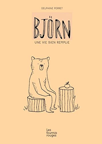 Björn - Une vie bien remplie von FOURMIS ROUGES