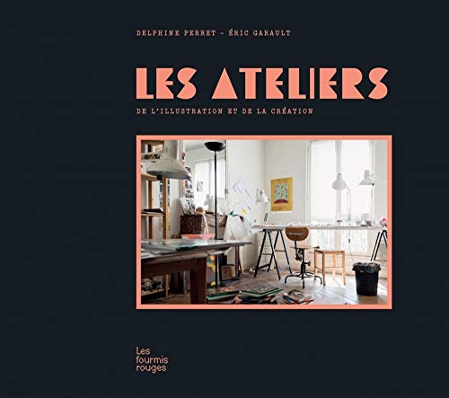 LES ATELIERS: De l'illustration et de la création