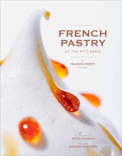 French Pastry at the Ritz Paris von Abrams Books