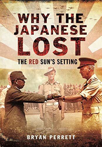 Why the Japanese Lost: The Red Sun's Setting