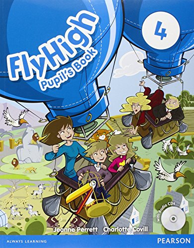 Pupil's Book, w. Audio-CD (Fly High) Pupil's Book, w. Audio-CD (Fly High) von Pearson Longman