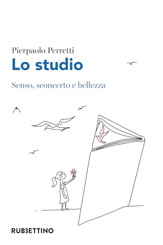 Lo studio. Senso, sconcerto e bellezza (Varia)