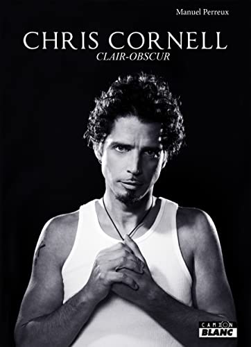 Chris Cornell: Clair-obscur Chris Cornell: Clair-obscur von Camion blanc