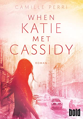 When Katie met Cassidy von dtv Verlagsgesellschaft