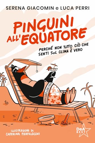 Pinguini all'equatore (DeA best)