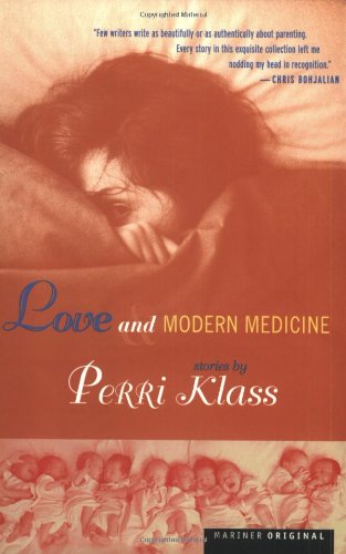 Love and Modern Medicine: Stories von Mariner Books