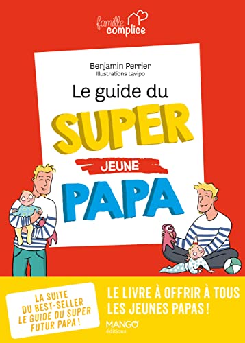 Le guide du super (jeune) papa von MANGO