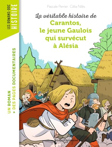 Carantos, le jeune Gaulois qui survecut a Alesia von BAYARD JEUNESSE