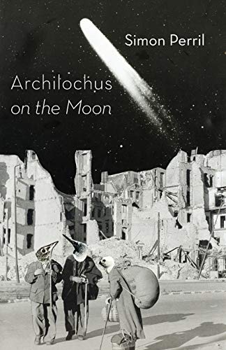 Archilochus on the Moon Archilochus on the Moon