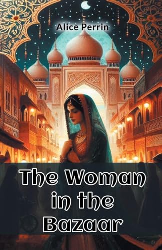 The Woman in the Bazaar von Double 9 Books