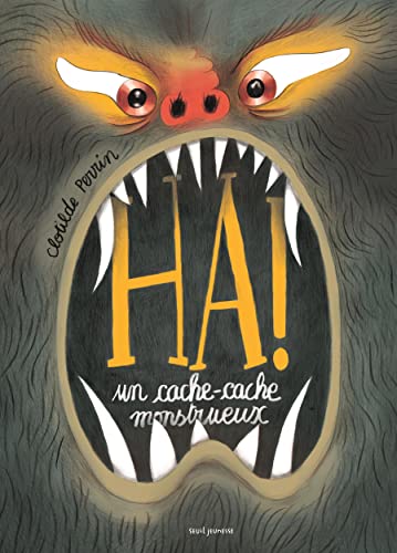 Ha !: Un cache-cache monstrueux von SEUIL JEUNESSE