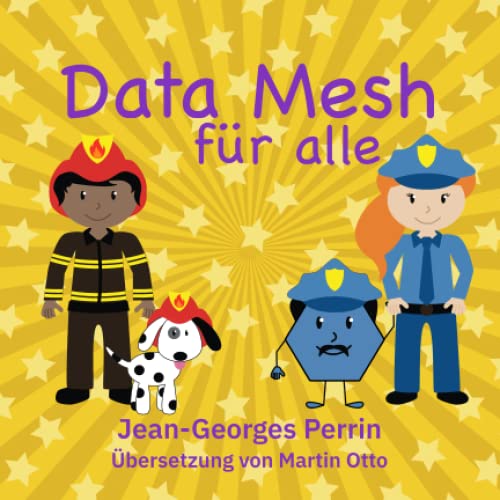 Data Mesh für alle (For all ages) von Independently published