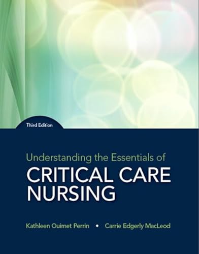 Understanding the Essentials of Critical Care Nursing: Under Essen Criti Care Nur_3 von Pearson