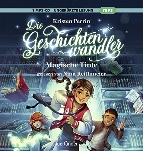 Die Geschichtenwandler - Magische Tinte: Hörbuch über die Macht der Bücher. Fantastisch, magisch und rasant. Die Geschichtenwandler - Magische Tinte: Hörbuch über die Macht der Bücher. Fantastisch, magisch und rasant.