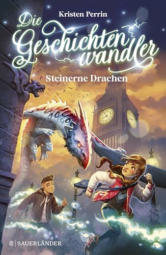 Die Geschichtenwandler - Steinerne Drachen: Fantasy-Kinderbuch für Mädchen und Jungen ab 11 Jahre │ magische Abenteuergeschichte über die Macht der Bücher (Band 2)