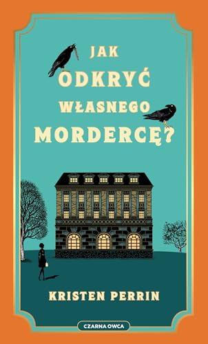 Jak odkryć własnego mordercę? Jak odkryć własnego mordercę? von Czarna Owca
