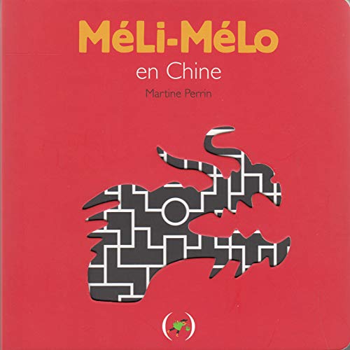 Méli-Mélo en Chine