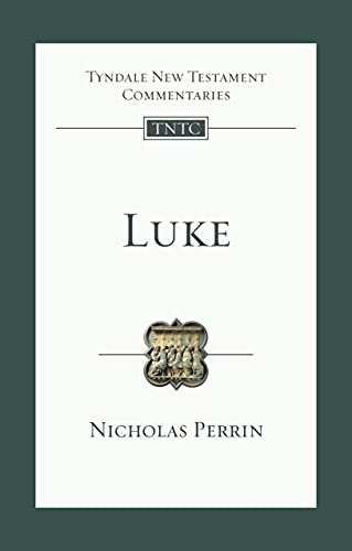 Luke: An Introduction And Commentary (Tyndale New Testament Commentary)