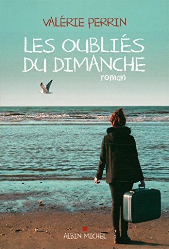 Les oubliés du dimanche von ALBIN MICHEL