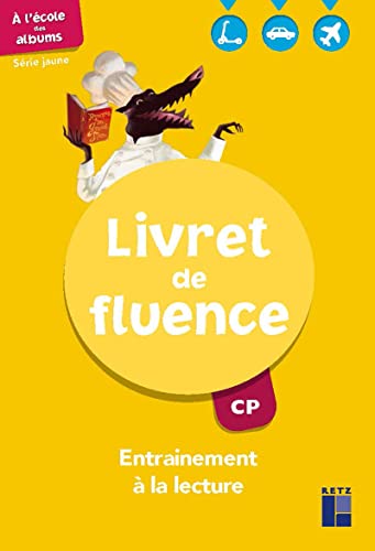 Livret de fluence CP - Entrainement à la lecture - Série jaune von RETZ