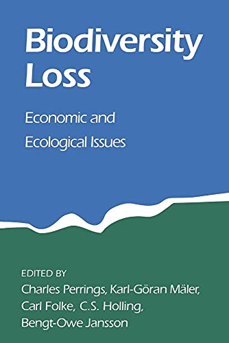 Biodiversity Loss: Economic and Ecological Issues
