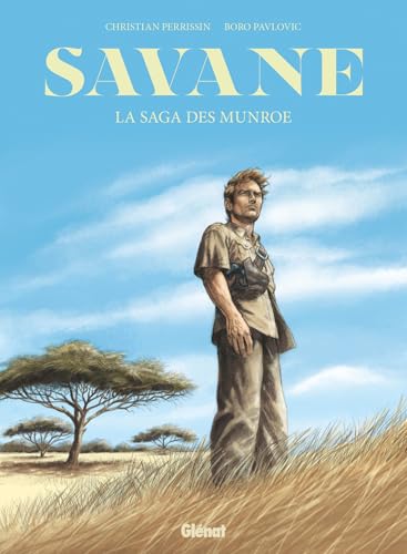 Savane, La Saga des Munroe von GLENAT