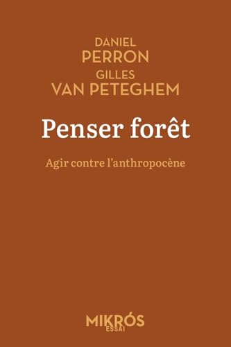 Penser forêt - Agir contre l'anthropocène von DE L AUBE