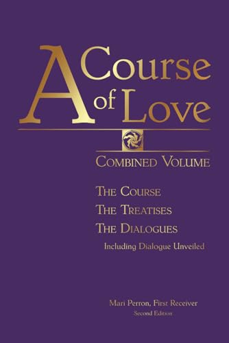 A Course of Love: Combined Volume von Take Heart Publications