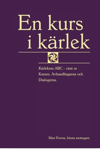 Kärlekens ABC-bok: Citat från En kurs i kärlek