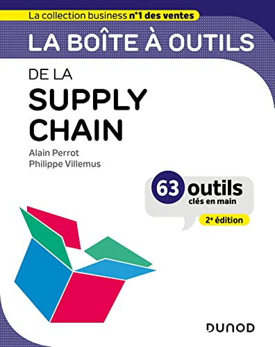 La boîte à outils de la supply chain - 2e éd.: 63 outils clés en mains von DUNOD